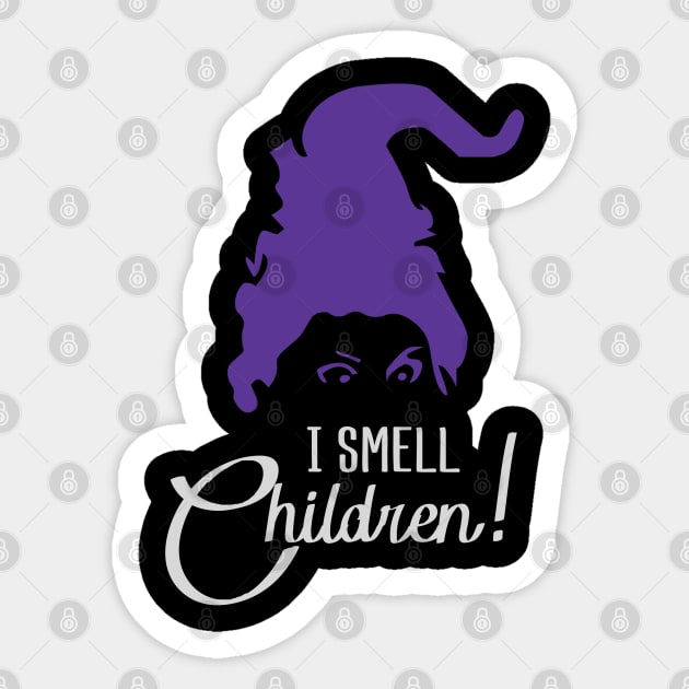 I Smell Children T-Shirt Funny Sanderson Sisters Hocus Pocus Halloween Sticker by Otis Patrick